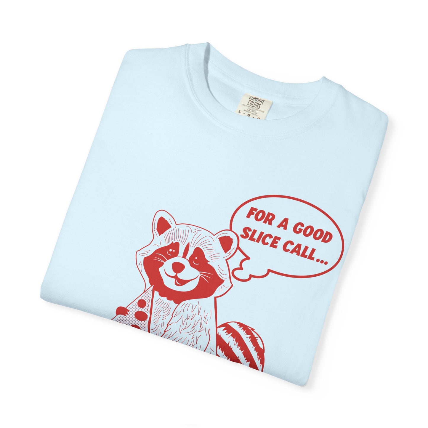 NEW Raccoon Good Slice TEE