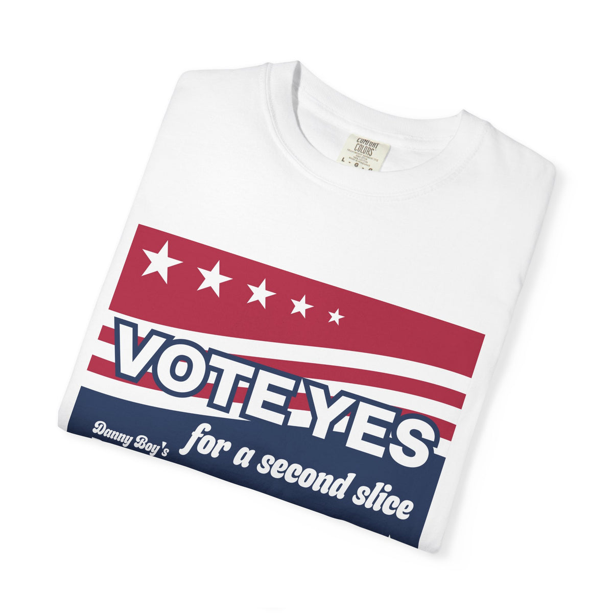 T-Shirt — "Vote Yes for a Second Slice" Patriotic Pizza Novelty Tee